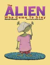 The Alien Who Came to Stay