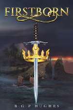 Hughes, B: Firstborn