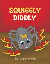 Squiggly Diddly