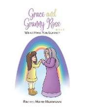 Grace and Granny Rose - Book 2