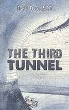 The Third Tunnel