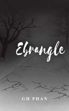 Phan, G: Ebrangle