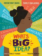 What's the Big Idea?