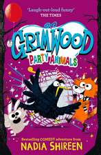 Grimwood: Party Animals: The Times Children's Book of the Week