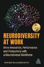 Neurodiversity at Work – Drive Innovation, Performance and Productivity with a Neurodiverse Workforce