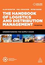 The Handbook of Logistics and Distribution Manag – Understanding the Supply Chain