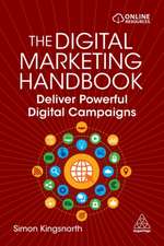 The Digital Marketing Handbook – Deliver Powerful Digital Campaigns