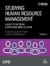 Studying Human Resource Management – A Guide to the Study, Context and Practice of HR