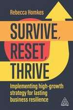 Survive, Reset, Thrive – Leading Breakthrough Growth Strategy in Volatile Times