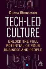 Tech–Led Culture – Unlock the Full Potential of Your Business and People