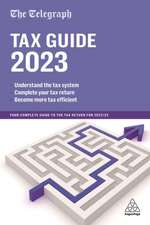 The Telegraph Tax Guide 2023 – Your Complete Guide to the Tax Return for 2022/23