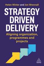 Strategy-Driven Delivery