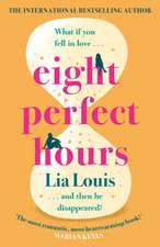 Eight Perfect Hours