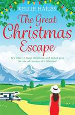 Hailes, K: The Great Christmas Escape