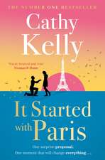 It Started With Paris: The heartwarming and romantic story of second chances from the number one bestselling author!