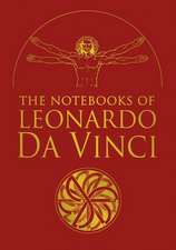 The Notebooks of Leonardo Da Vinci