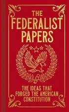 The Federalist Papers