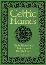 Mclaughlin, S: Celtic Names