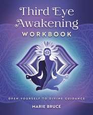Third Eye Awakening Workbook