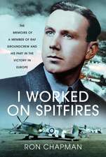 I Worked on Spitfires