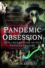 Pandemic Obsession: How They Feature in Our Popular Culture