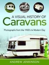 A Visual History of Caravans: Photographs from the 1920's to Modern Day