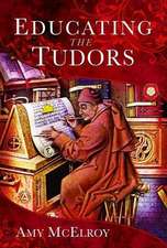 Educating the Tudors