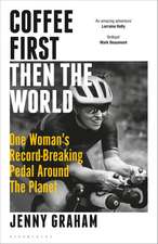 Coffee First, Then the World: One Woman's Record-Breaking Pedal Around the Planet