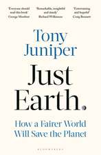 Just Earth: How a Fairer World Will Save the Planet