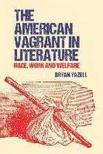 The American Vagrant in Literature