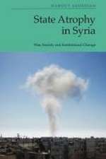 State Atrophy in Syria