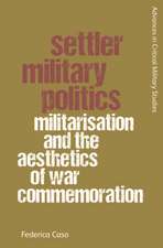 Settler Military Politics