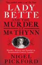 Lady Bette and the Murder of MR Thynn