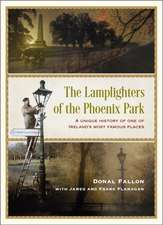 The Lamplighters of the Phoenix Park