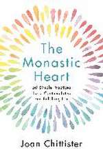 The Monastic Heart