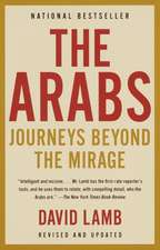 The Arabs: Journeys Beyond the Mirage