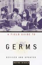 A Field Guide to Germs: Revised and Updated