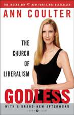 Godless: The Church of Liberalism