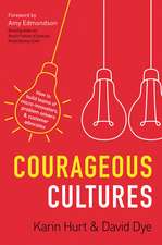 Courageous Cultures