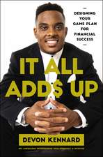 It All Adds Up: Designing Your Game Plan for Financial Success