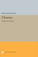 Choreia: Pindar and Dance