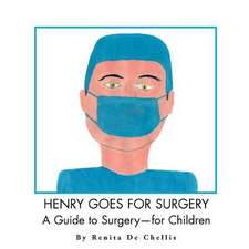 Henry Goes for Surgery
