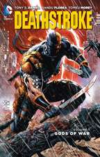 Deathstroke, Volume 1: Gods of Wars