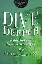 Dive Deeper