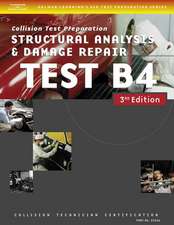 Collision Test B4: Structural Analysis and Damage Repair