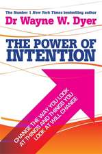 The Power of Intention