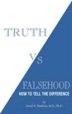 Truth vs. Falsehood