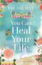 You Can Heal Your Life