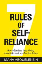 7 Rules of Self-Reliance