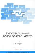 Space Storms and Space Weather Hazards